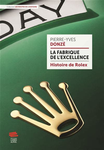 rolex livre|La fabrique de l'excellence .